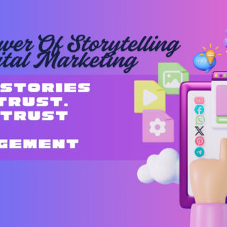 The Power Of Storytelling In Digital Marketing