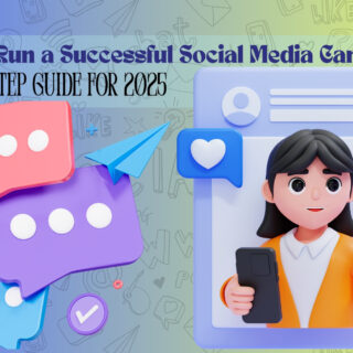 How to Run a Successful Social Media Campaign